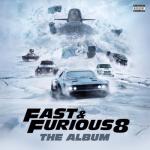 album image Good Life Fast & Furious 8: The Album