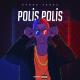 Evren Penez - Polis Polis