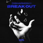 album image Scared Disharmony : Break Out - EP