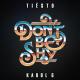 Tiësto & Karol G - Don't Be Shy (Dj Dark & Mentol Remix)
