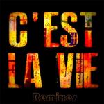 album image C’est la vie C'est la vie (Remixes)