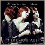 poster Spectrum (Say My Name) (Calvin Harris Remix) Ceremonials (Deluxe Edition)