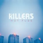 poster All These Things That I've Done Hot Fuss (Hot Fuss)